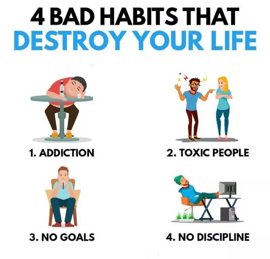 4 bad habits that destroy your life